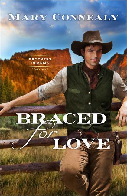 Cover: 9780764237720 | Braced for Love | Mary Connealy | Taschenbuch | Englisch | 2021