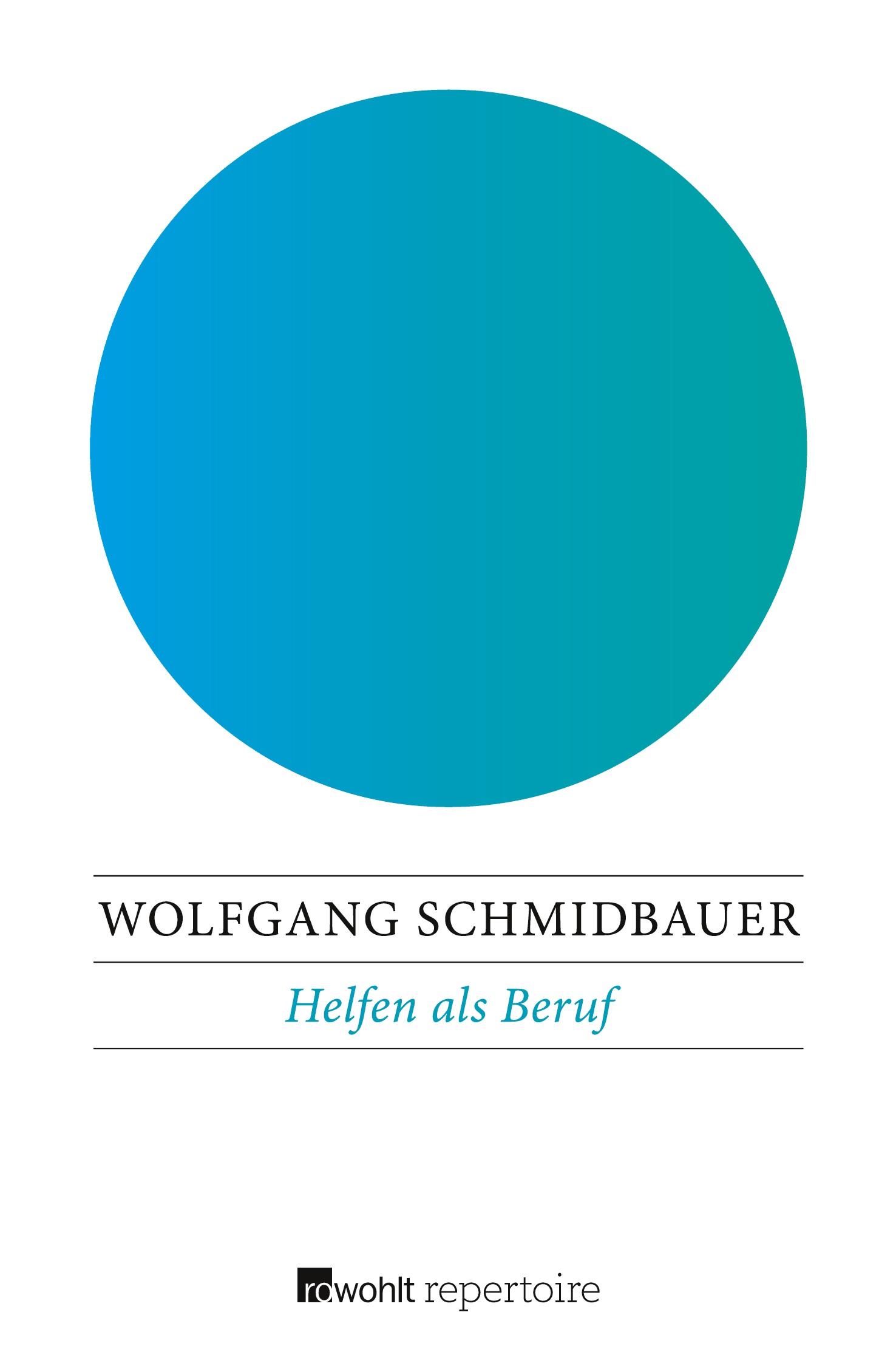 Cover: 9783688105090 | Helfen als Beruf | Die Ware Nächstenliebe | Wolfgang Schmidbauer