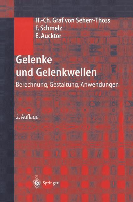 Cover: 9783540417590 | Gelenke und Gelenkwellen | Berechnung, Gestaltung, Anwendungen | Buch