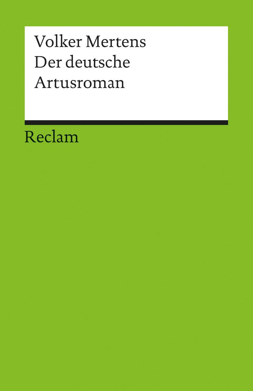 Cover: 9783150176092 | Der deutsche Artusroman | Volker Mertens | Taschenbuch | 384 S. | 1998