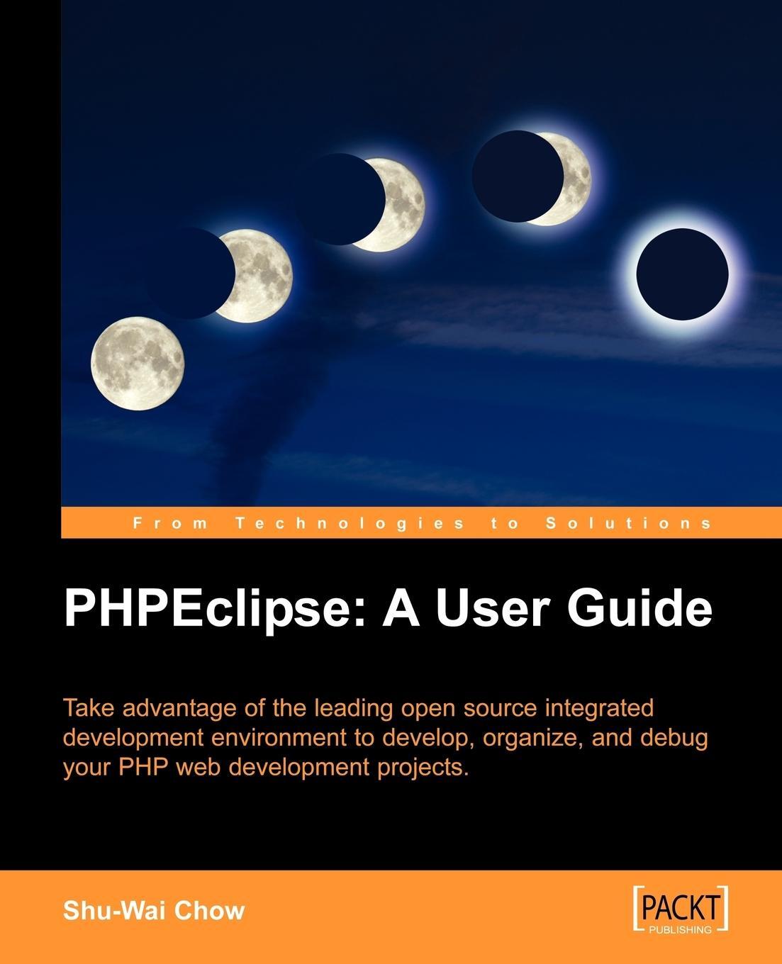 Cover: 9781904811442 | Phpeclipse | A User Guide | Shu-Wai Chow (u. a.) | Taschenbuch | 2006