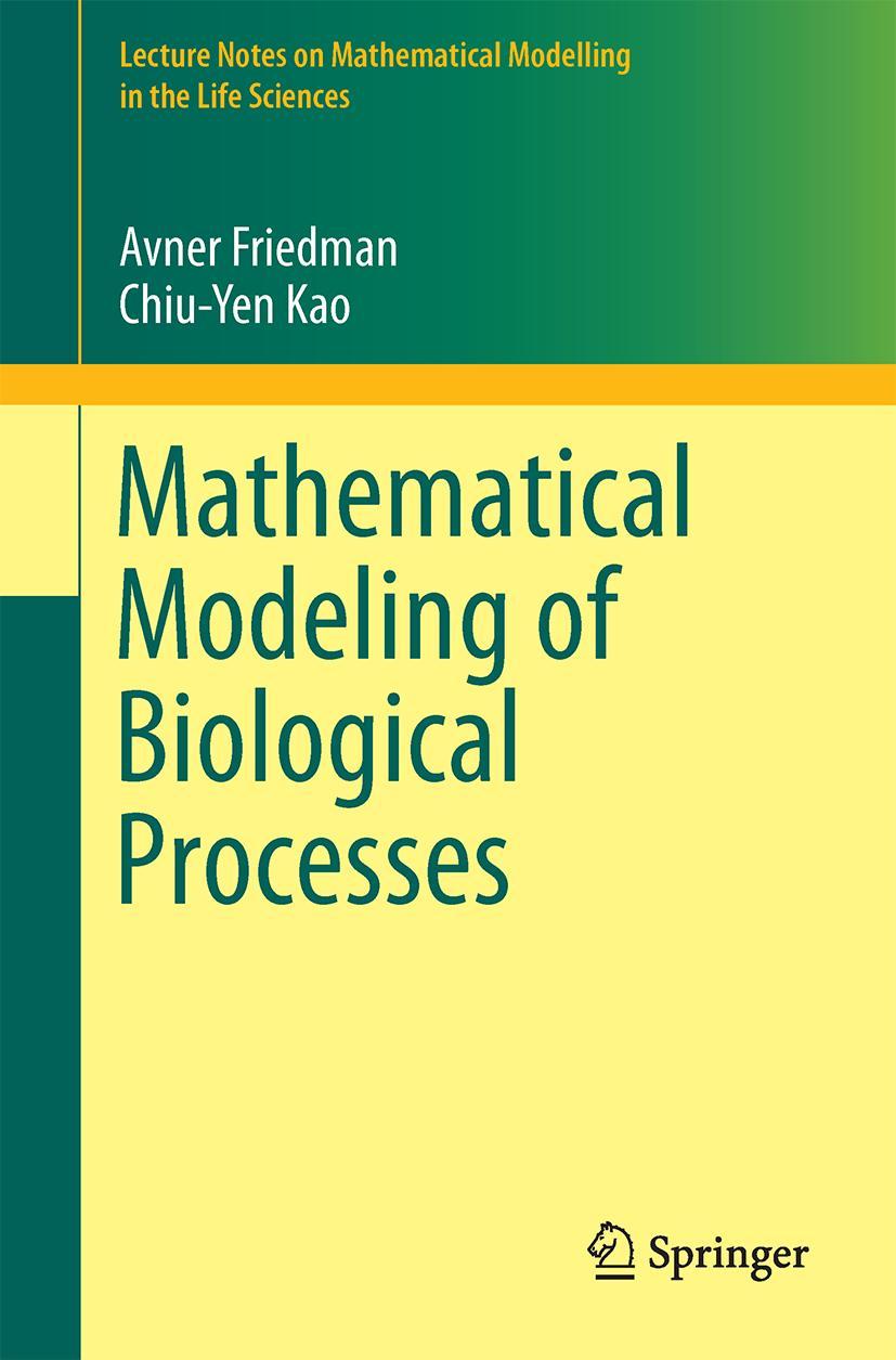 Cover: 9783319083131 | Mathematical Modeling of Biological Processes | Chiu-Yen Kao (u. a.)