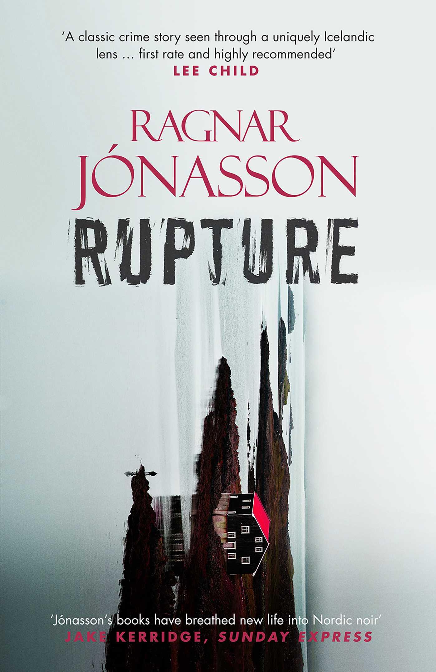 Cover: 9781910633571 | Rupture | Ragnar Jonasson | Taschenbuch | Englisch | 2017