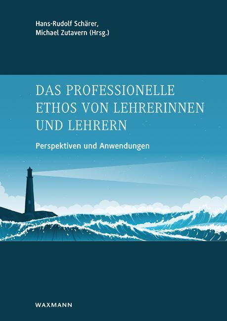 Cover: 9783830938309 | Das professionelle Ethos von Lehrerinnen und Lehrern | Schärer (u. a.)