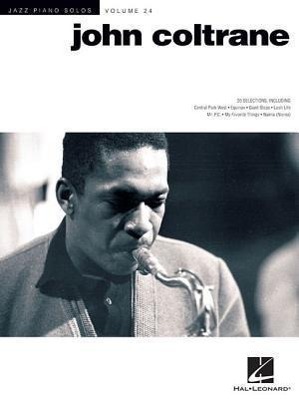 Cover: 9781458422156 | John Coltrane: Jazz Piano Solos Series Volume 24 | Taschenbuch | 98 S.