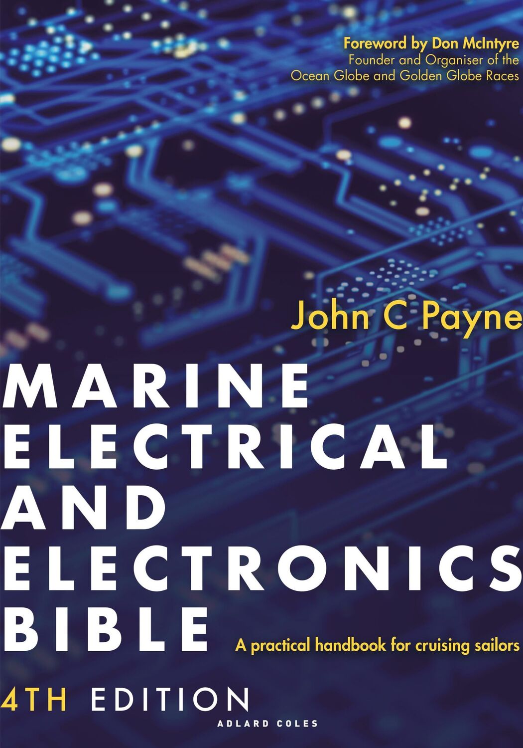 Cover: 9781399414180 | Marine Electrical and Electronics Bible 4th edition | John C. Payne