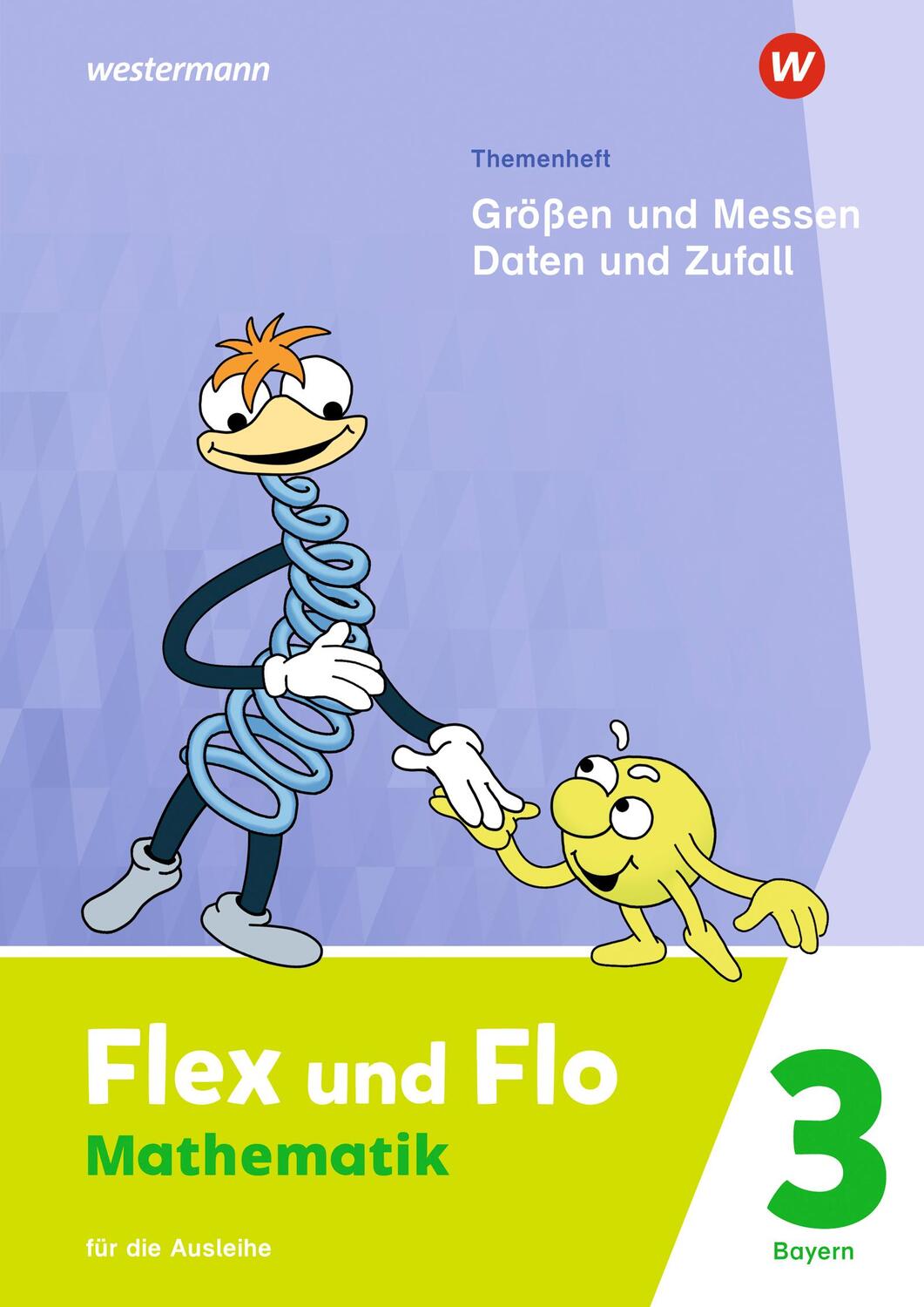 Cover: 9783141187359 | Flex und Flo 3. Themenheft Größen und Messen - Daten und Zufall:...