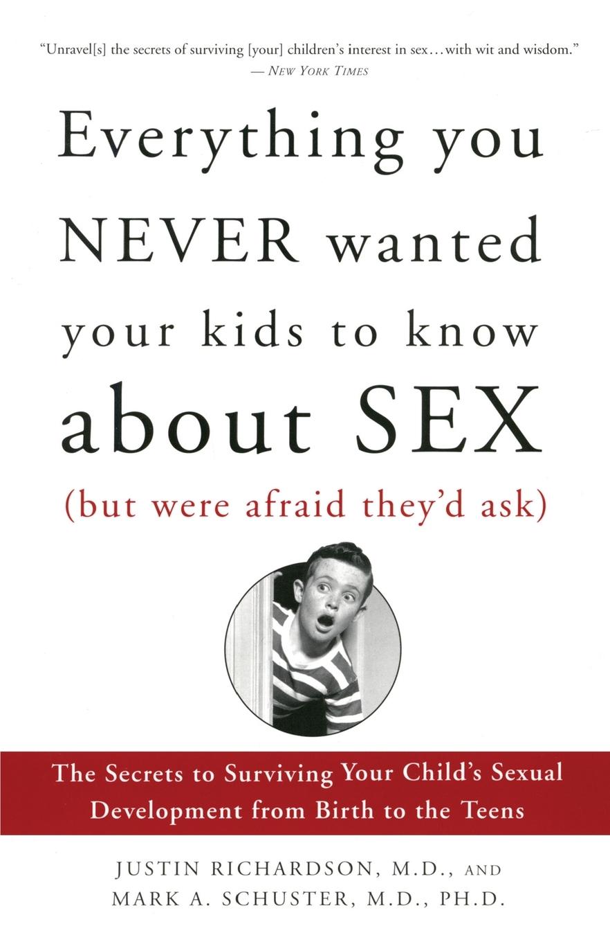 Cover: 9781400051281 | Everything You Never Wanted Your Kids to Know About Sex (But Were...