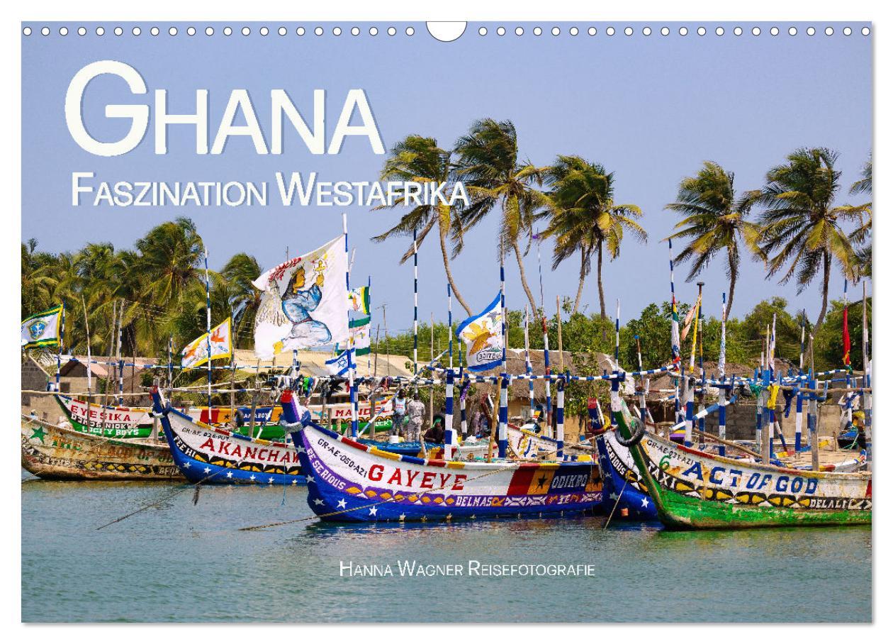 Cover: 9783383900280 | Ghana - Faszination Westafrika (Wandkalender 2025 DIN A3 quer),...