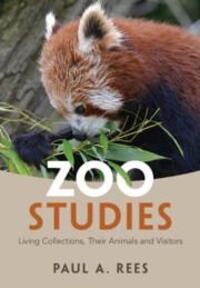 Cover: 9781108468725 | Zoo Studies | Living Collections, Their Animals and Visitors | Rees