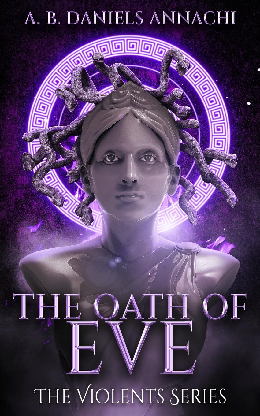 Cover: 9781922936646 | The Oath of Eve | A. B. Daniels-Annachi | Taschenbuch | Englisch