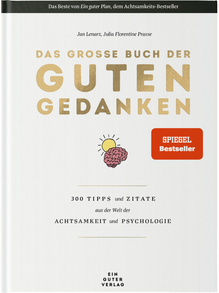 Cover: 9783947087440 | Das große Buch der guten Gedanken | Jan Lenarz (u. a.) | Buch | 2022