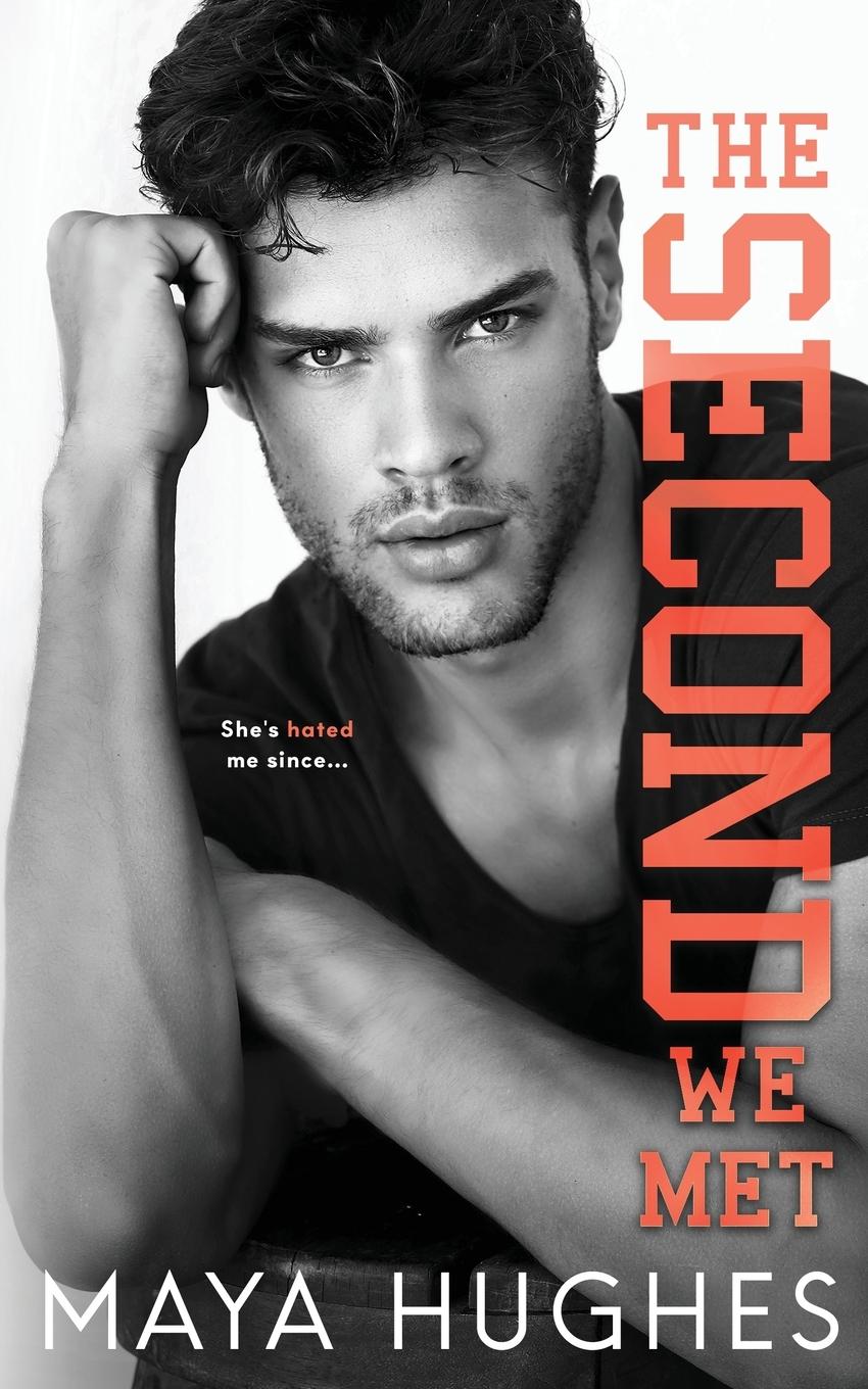 Cover: 9781950117055 | The Second We Met | Maya Hughes | Taschenbuch | Englisch | 2019