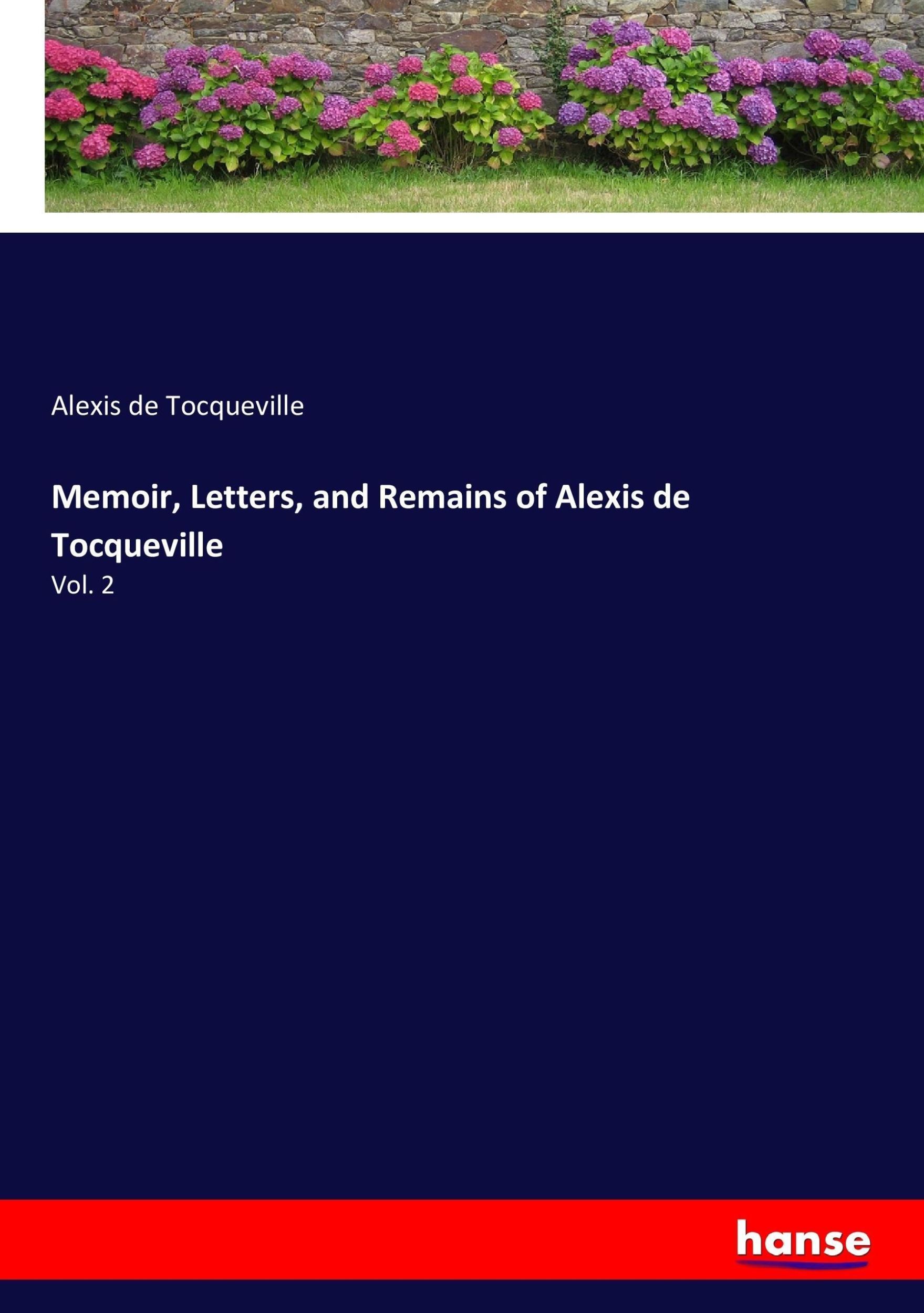 Cover: 9783337224219 | Memoir, Letters, and Remains of Alexis de Tocqueville | Vol. 2 | Buch