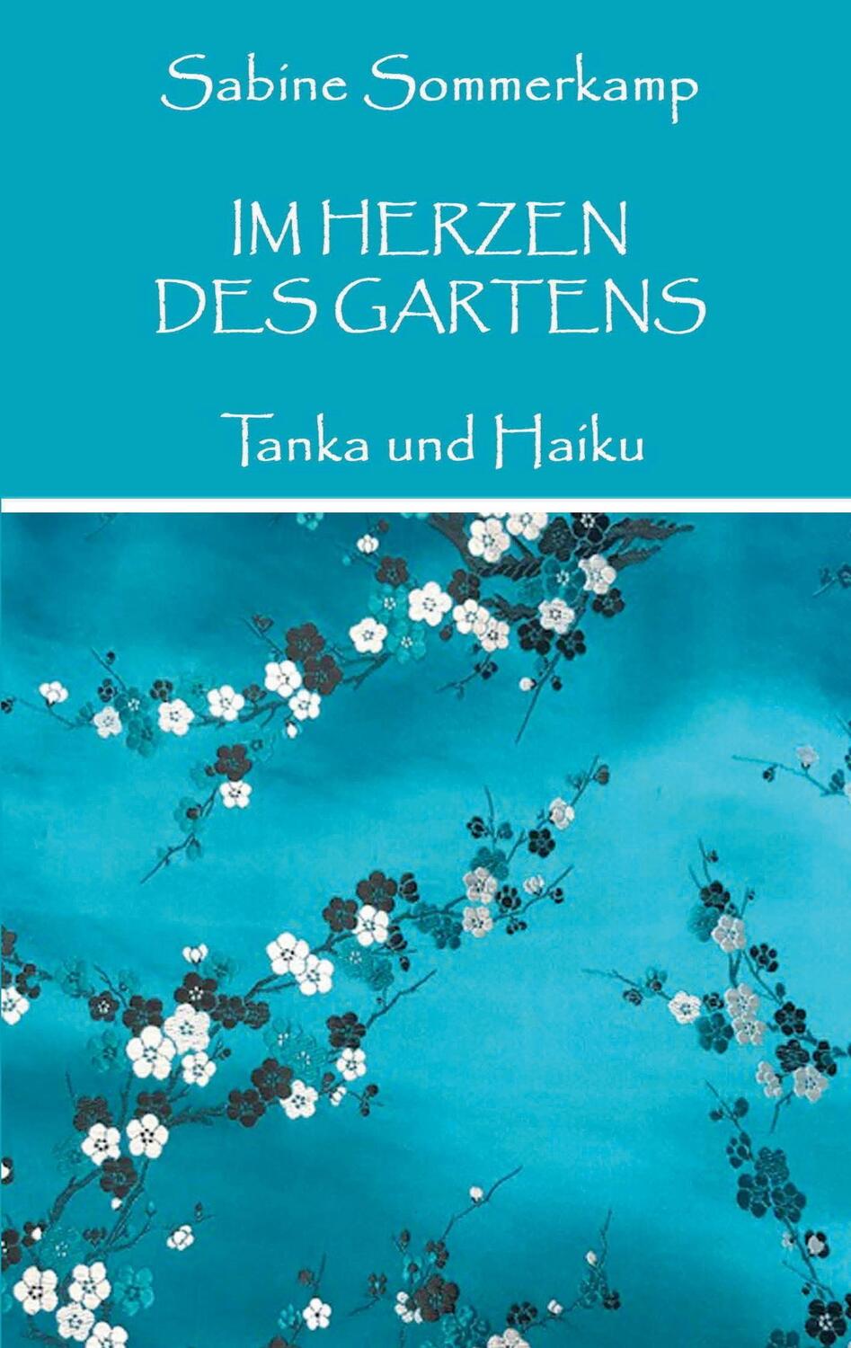 Cover: 9783949029233 | Im Herzen des Gartens | Sabine Sommerkamp | Taschenbuch | Paperback