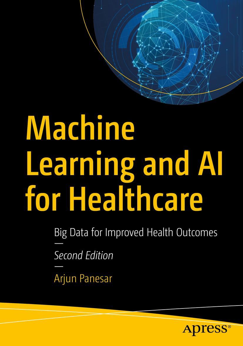 Cover: 9781484265369 | Machine Learning and AI for Healthcare | Arjun Panesar | Taschenbuch