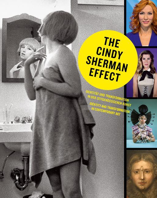 Cover: 9783829608909 | The Cindy Sherman Effect | Cindy Sherman | Buch | 172 S. | Deutsch