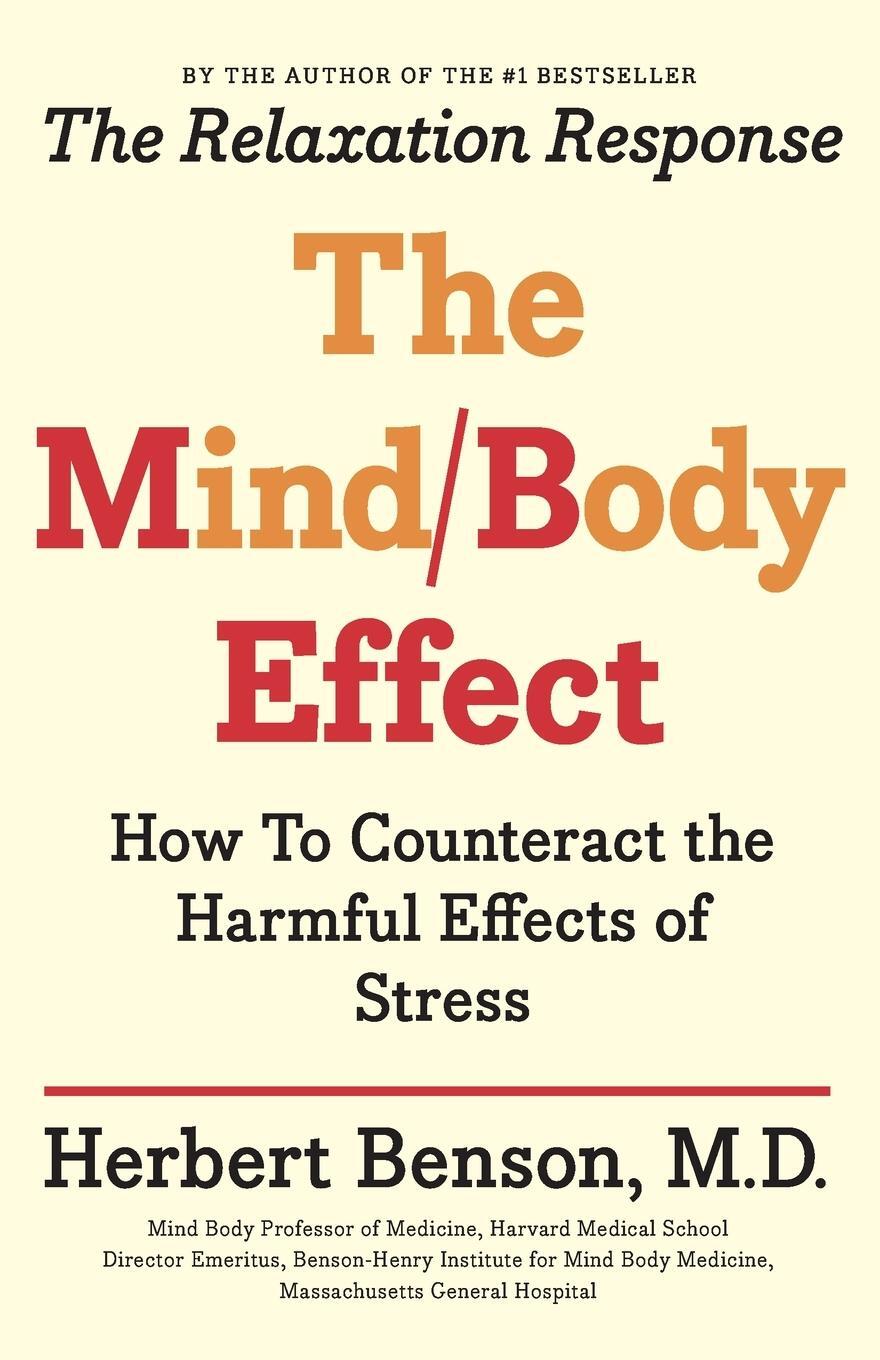 Cover: 9781501140921 | Mind Body Effect | How to Counteract the Harmful Effects of Stress