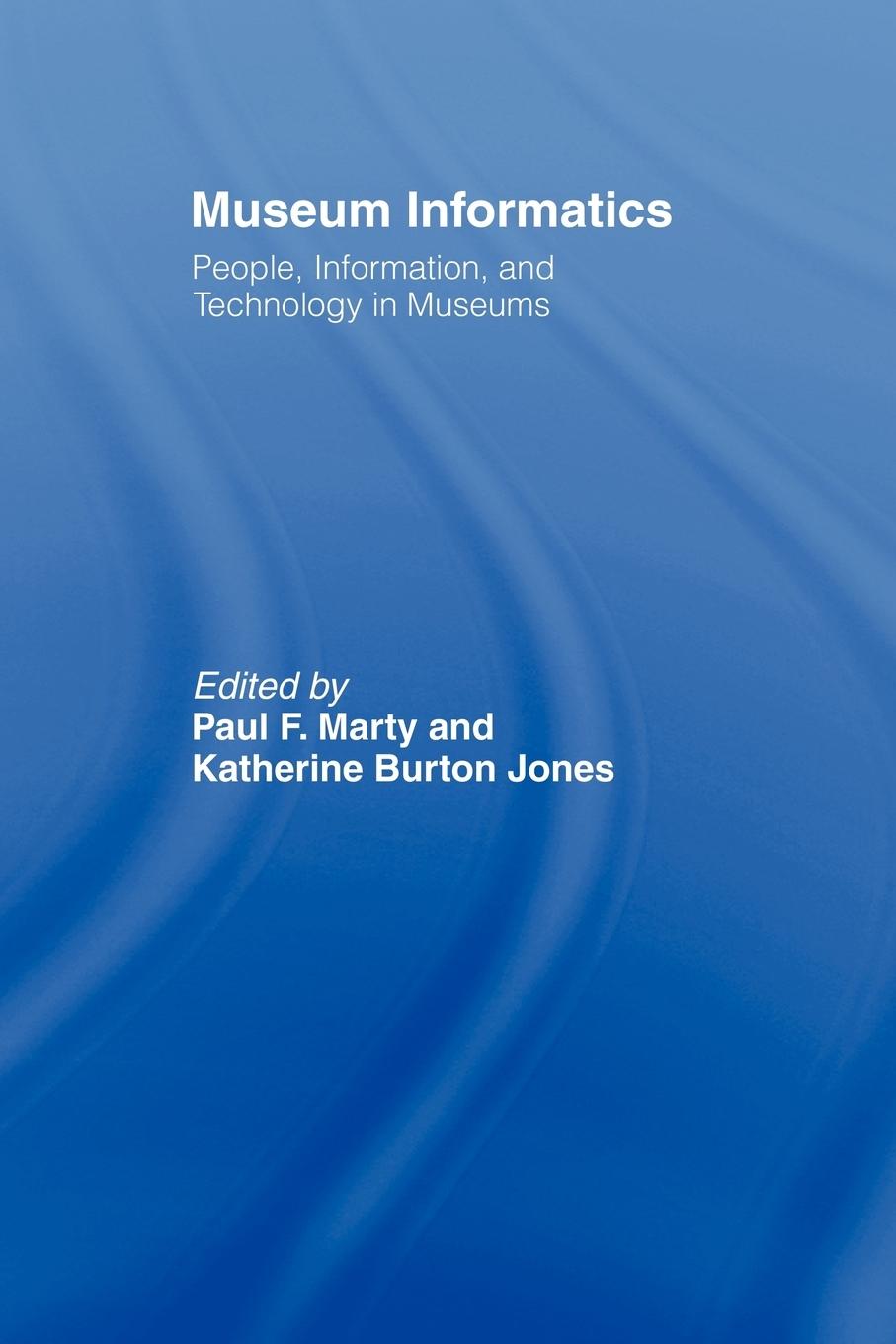 Cover: 9780415802185 | Museum Informatics | People, Information, and Technology in Museums