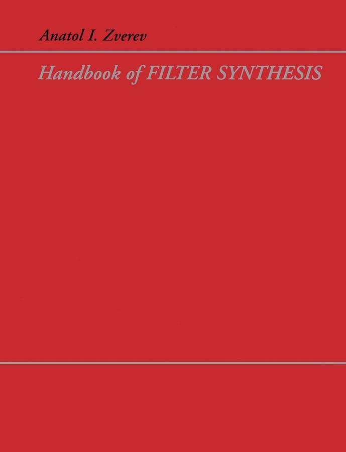 Cover: 9780471749424 | Handbook of Filter Synthesis | Anatol I Zverev | Taschenbuch | 592 S.