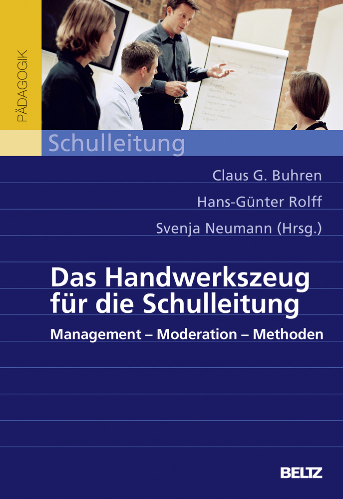 Cover: 9783407256966 | Das Handwerkszeug für die Schulleitung | Claus G. Buhren (u. a.)