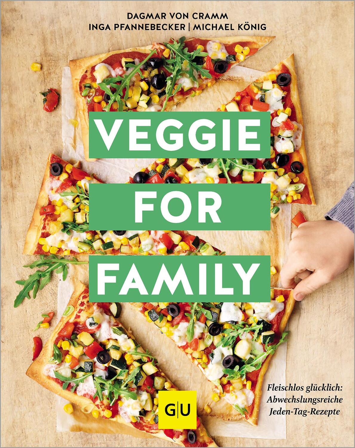 Cover: 9783833894589 | Veggie for Family - Erweiterte Neuausgabe | Dagmar Von Cramm (u. a.)