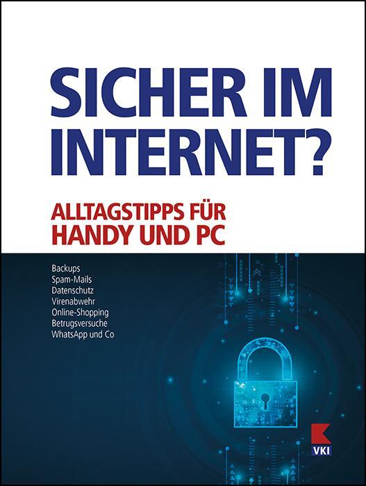 Cover: 9783990131213 | Sicher im Internet? | Alltagstipps für Handy und PC | Taschenbuch