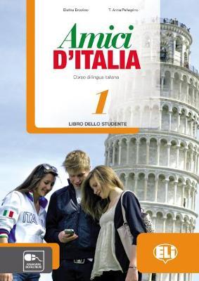 Cover: 9788853615114 | Amici d'Italia 1 | Libro dello studente + libro digitale | Ercolino