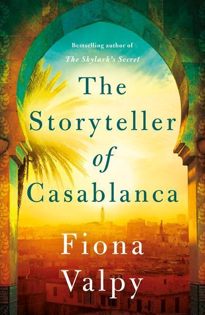 Cover: 9781542032100 | STORYTELLER OF CASABLANCA | Fiona Valpy | Kartoniert / Broschiert