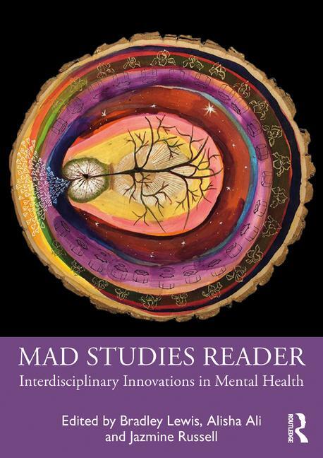 Cover: 9780367709082 | Mad Studies Reader | Interdisciplinary Innovations in Mental Health