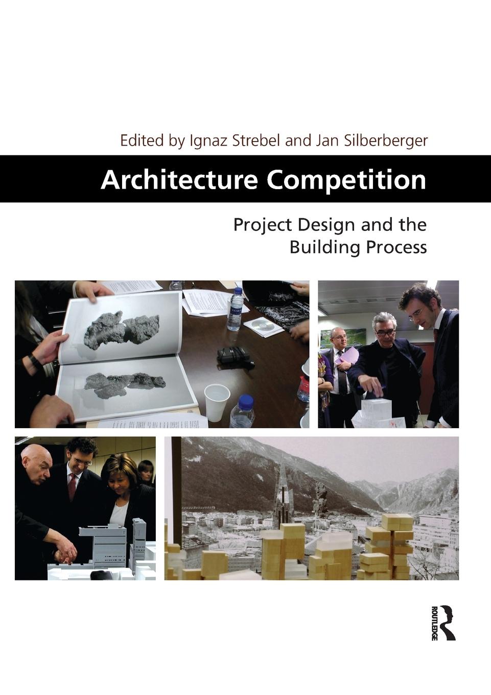 Cover: 9781138368637 | Architecture Competition | Project Design and the Building Process