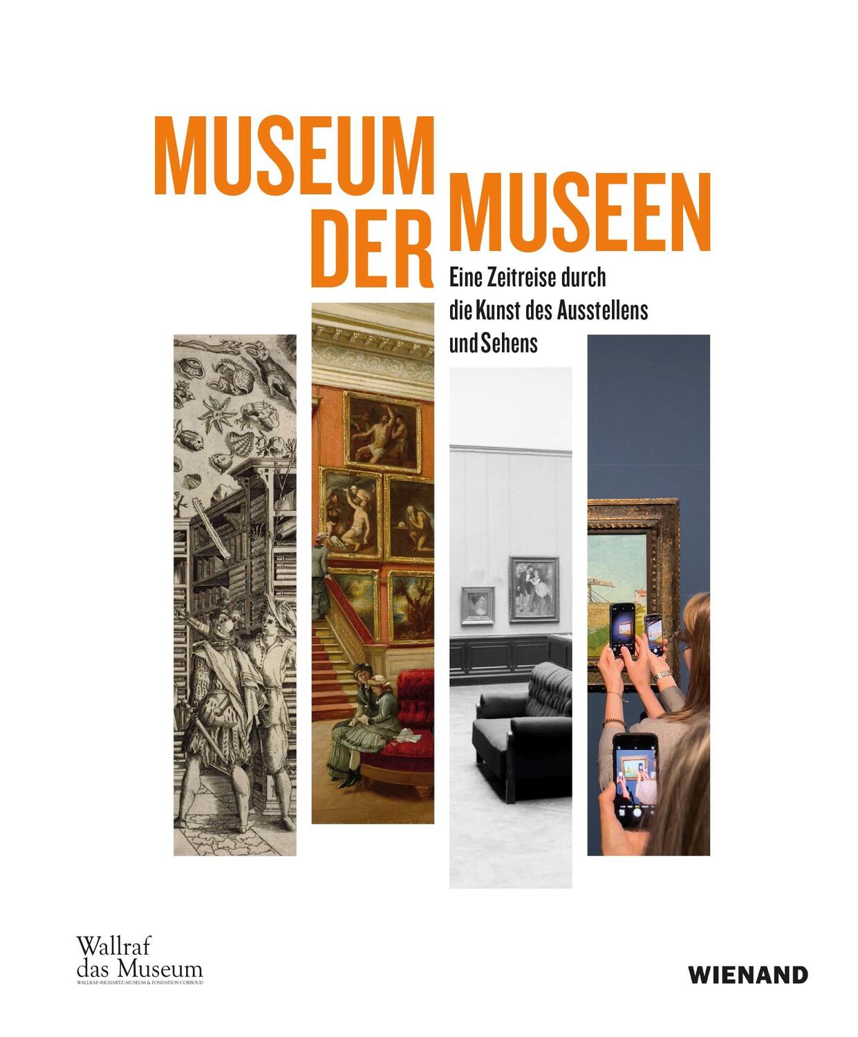 Cover: 9783868328042 | Museum der Museen | Anne Buschhoff (u. a.) | Buch | 256 S. | Deutsch