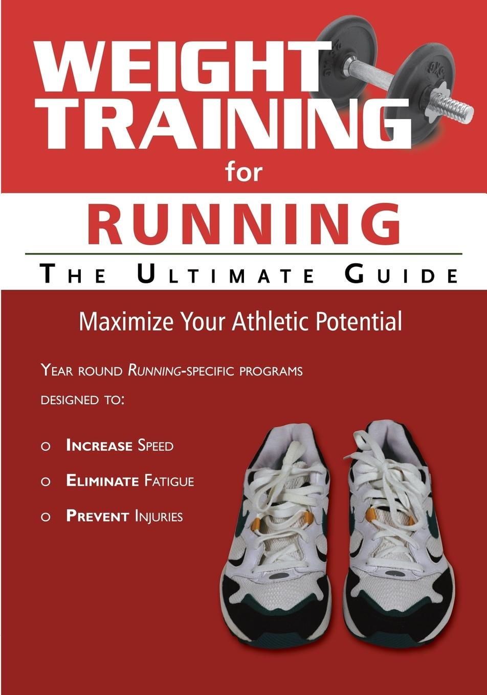 Cover: 9781932549768 | Weight Training for Running | The Ultimate Guide | Robert G Price