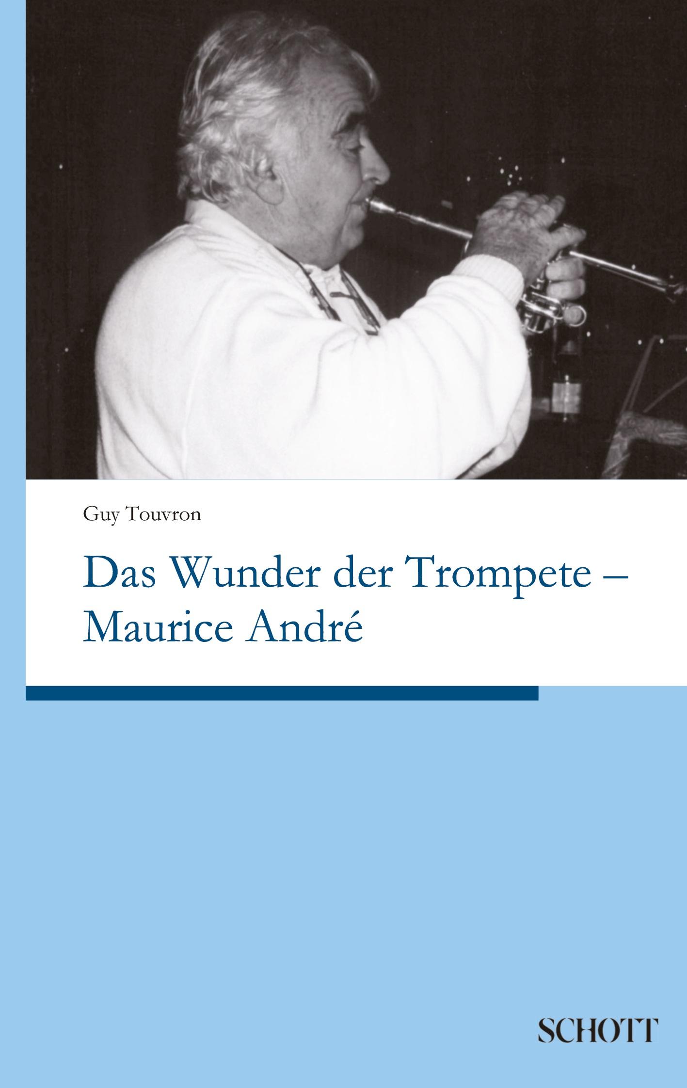 Cover: 9783959836173 | Das Wunder der Trompete - Maurice André | Guy Touvron (u. a.) | Buch