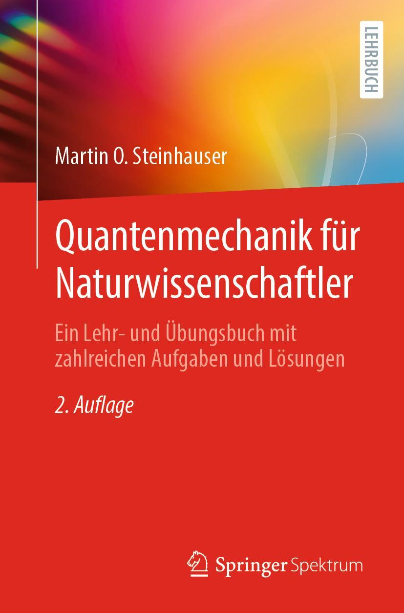 Cover: 9783662626092 | Quantenmechanik für Naturwissenschaftler | Martin O. Steinhauser | xix