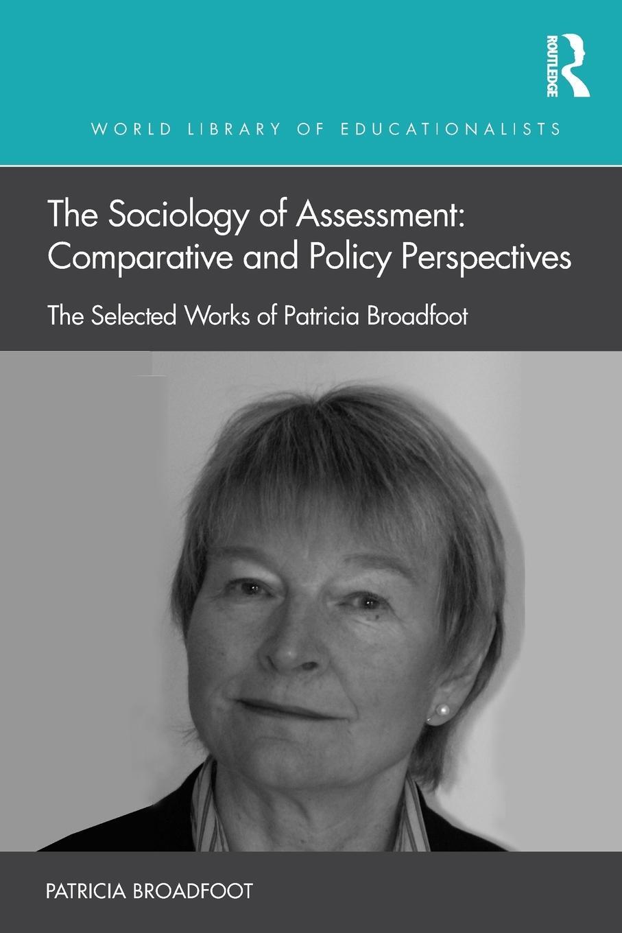 Cover: 9780367616724 | The Sociology of Assessment | Patricia Broadfoot | Taschenbuch | 2023