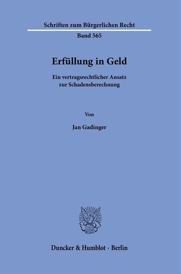 Cover: 9783428189595 | Erfüllung in Geld. | Jan Gadinger | Taschenbuch | 198 S. | Deutsch