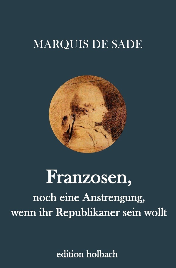 Cover: 9783745019377 | Franzosen, noch eine Anstrengung, wenn ihr Republikaner sein wollt