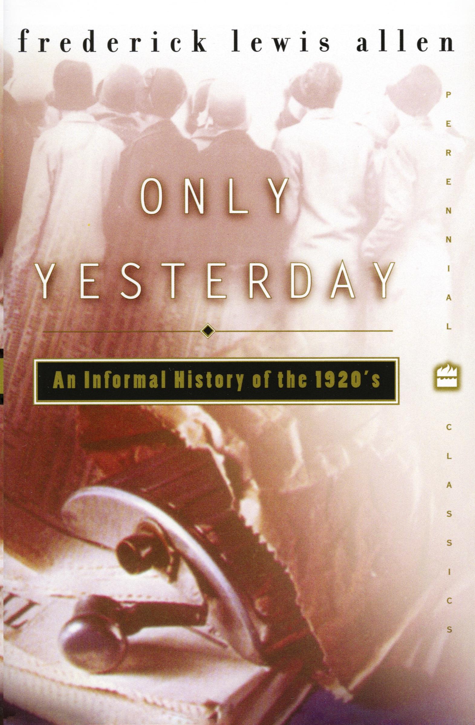 Cover: 9780060956653 | Only Yesterday | Frederick L Allen | Taschenbuch | Englisch | 2010