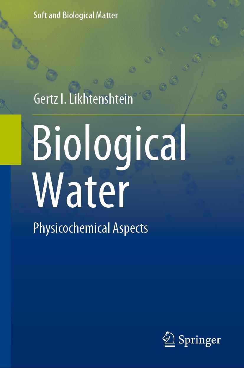 Cover: 9783030825027 | Biological Water | Physicochemical Aspects | Gertz I. Likhtenshtein