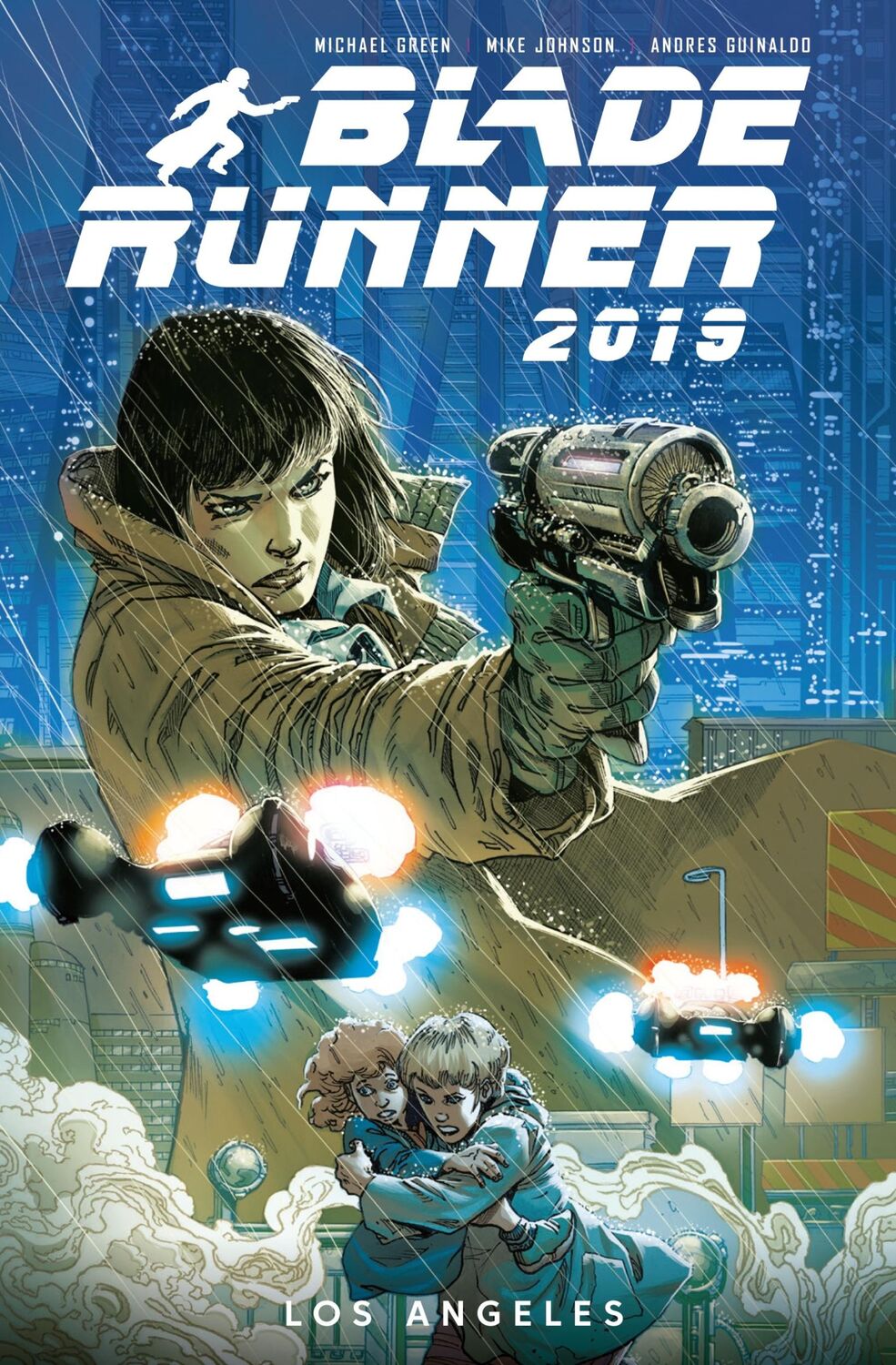 Cover: 9783741617201 | Blade Runner 2019 | Bd. 1: Los Angeles | Michael Green (u. a.) | Buch