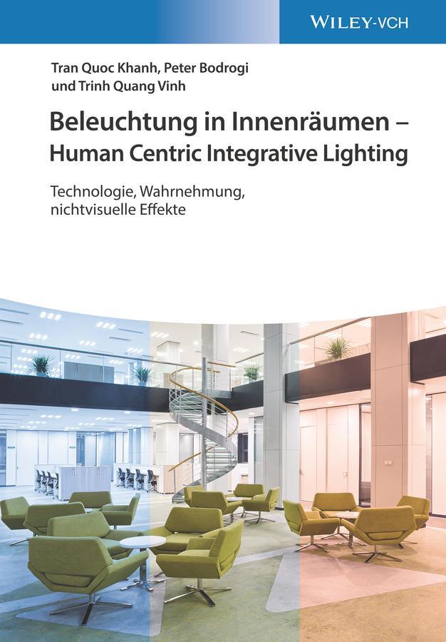 Cover: 9783527414017 | Beleuchtung in Innenräumen - Human Centric Integrative Lighting | Buch