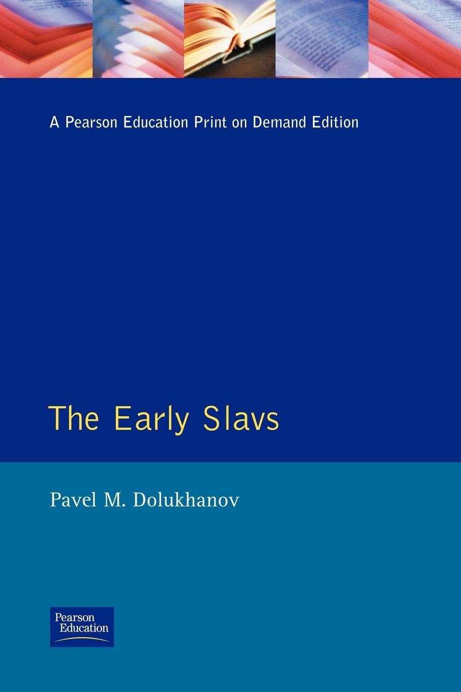 Cover: 9780582236189 | The Early Slavs | Pavel Dolukhanov | Taschenbuch | Englisch | 1996