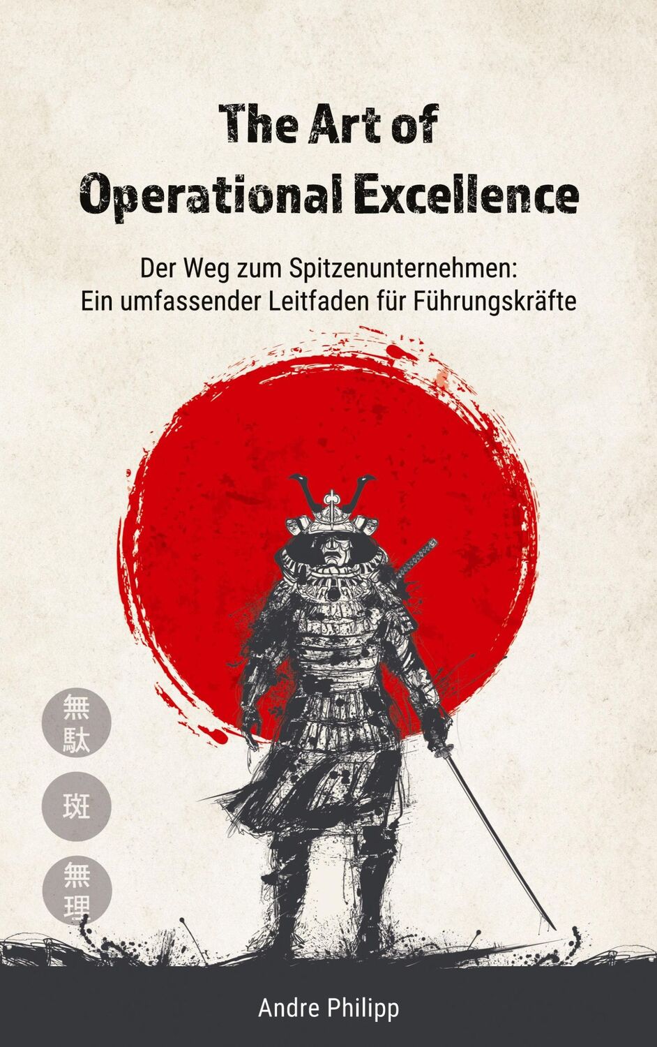 Cover: 9783758341274 | The Art of Operational Excellence | Der Weg zum Spitzenunternehmen