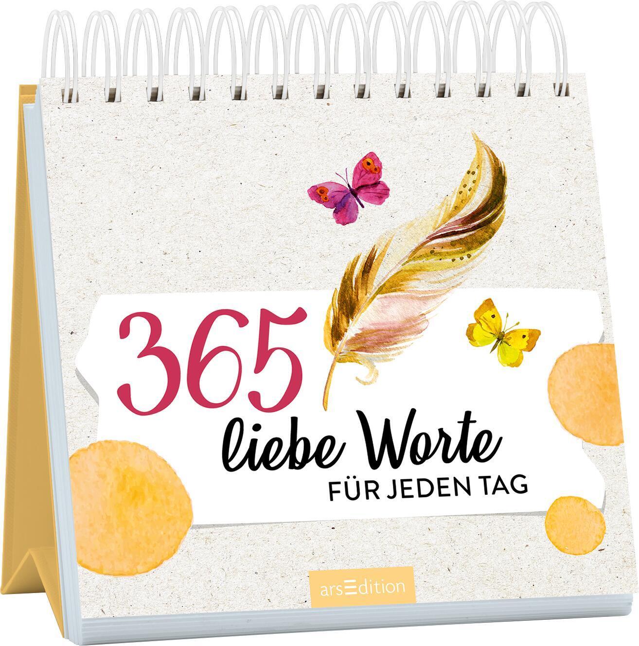 Cover: 9783845857848 | 365 liebe Worte für jeden Tag | Taschenbuch | Aufsteller | 176 S.