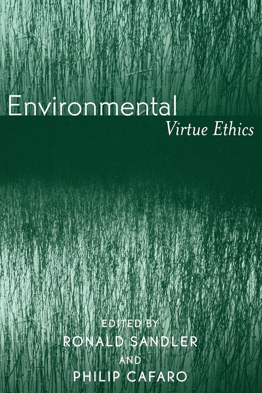 Cover: 9780742533905 | Environmental Virtue Ethics | Philip Cafaro (u. a.) | Taschenbuch