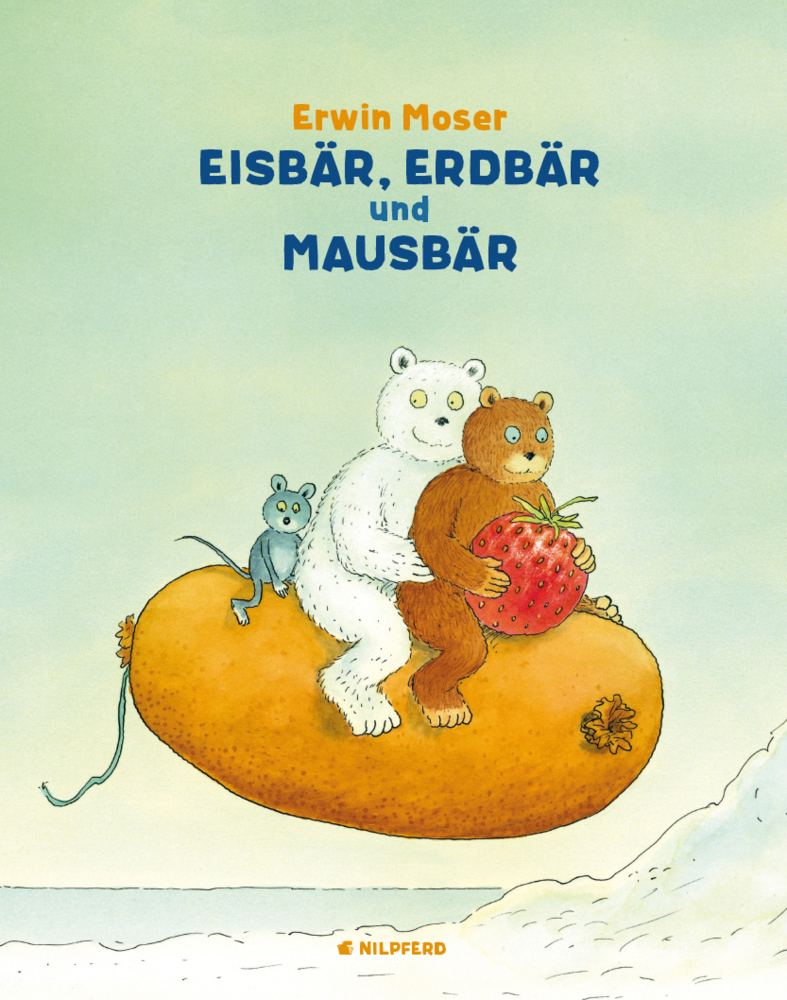 Cover: 9783707452433 | Eisbär, Erdbär und Mausbär | Erwin Moser | Buch | 48 S. | Deutsch