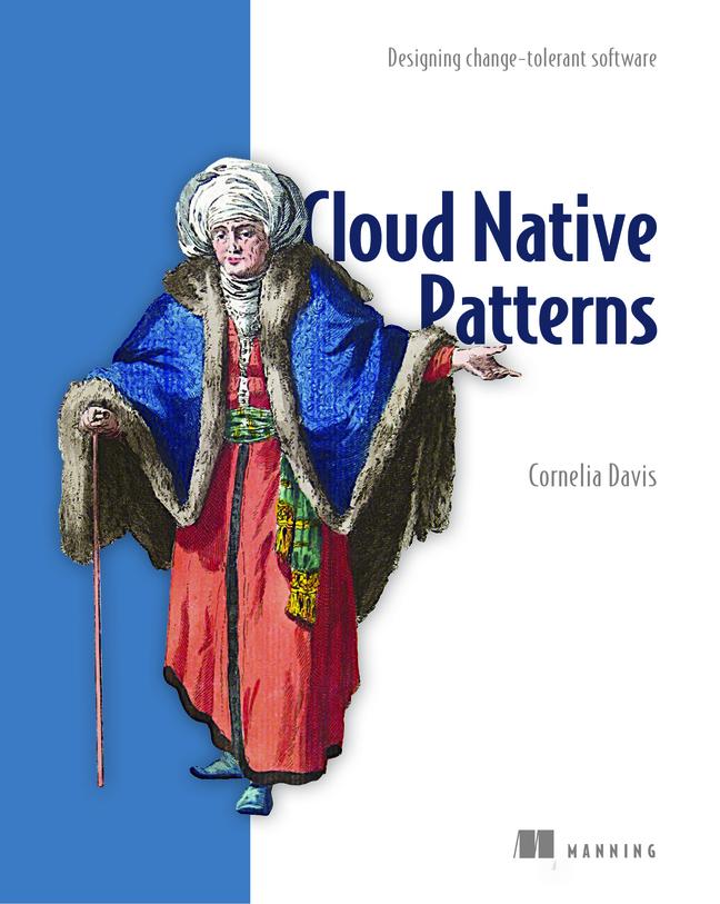 Cover: 9781617294297 | Cloud Native Patterns | Designing Change-Tolerant Software | Davis