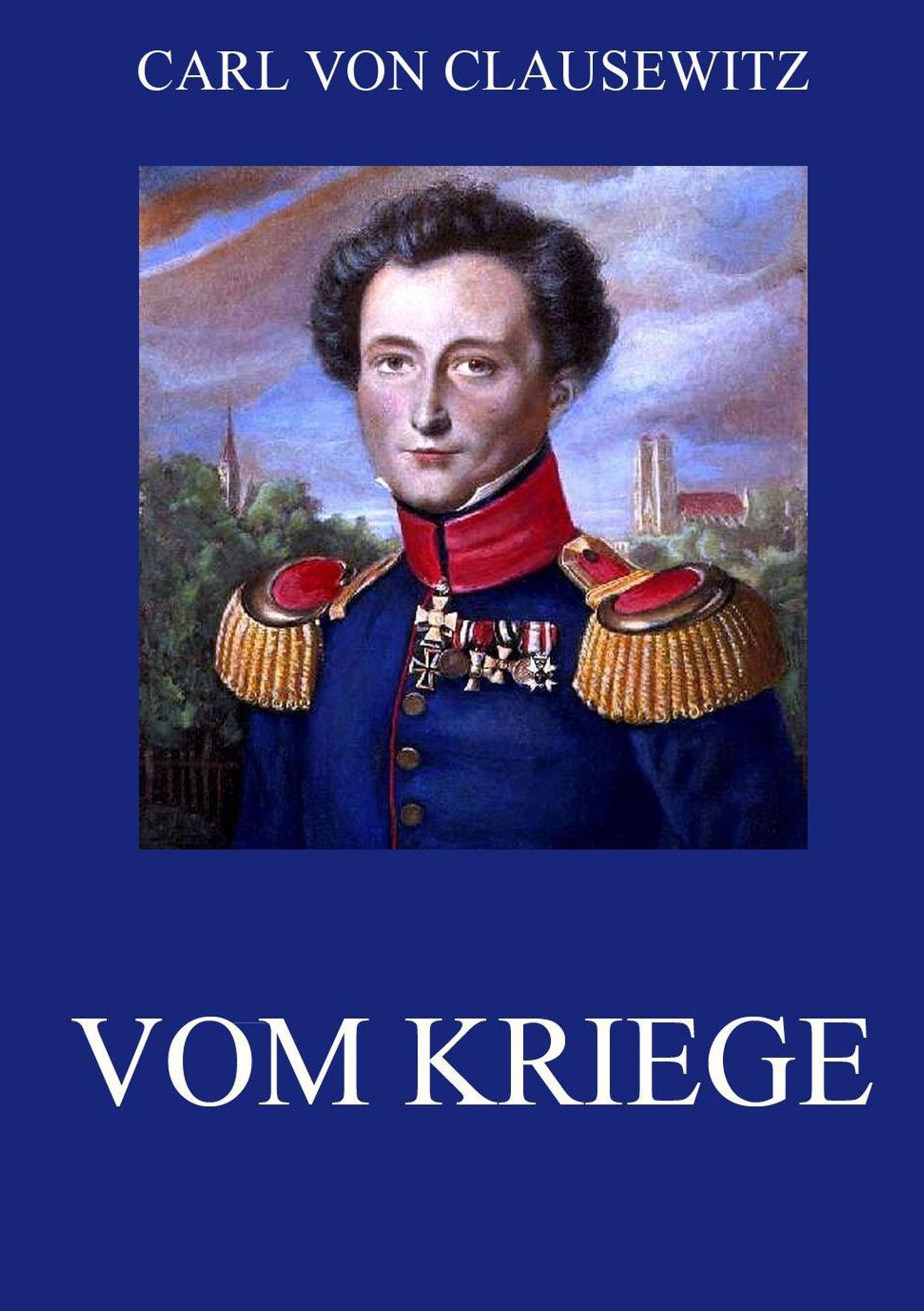 Cover: 9783849683948 | Vom Kriege | Carl Von Clausewitz | Taschenbuch | Paperback | 588 S.