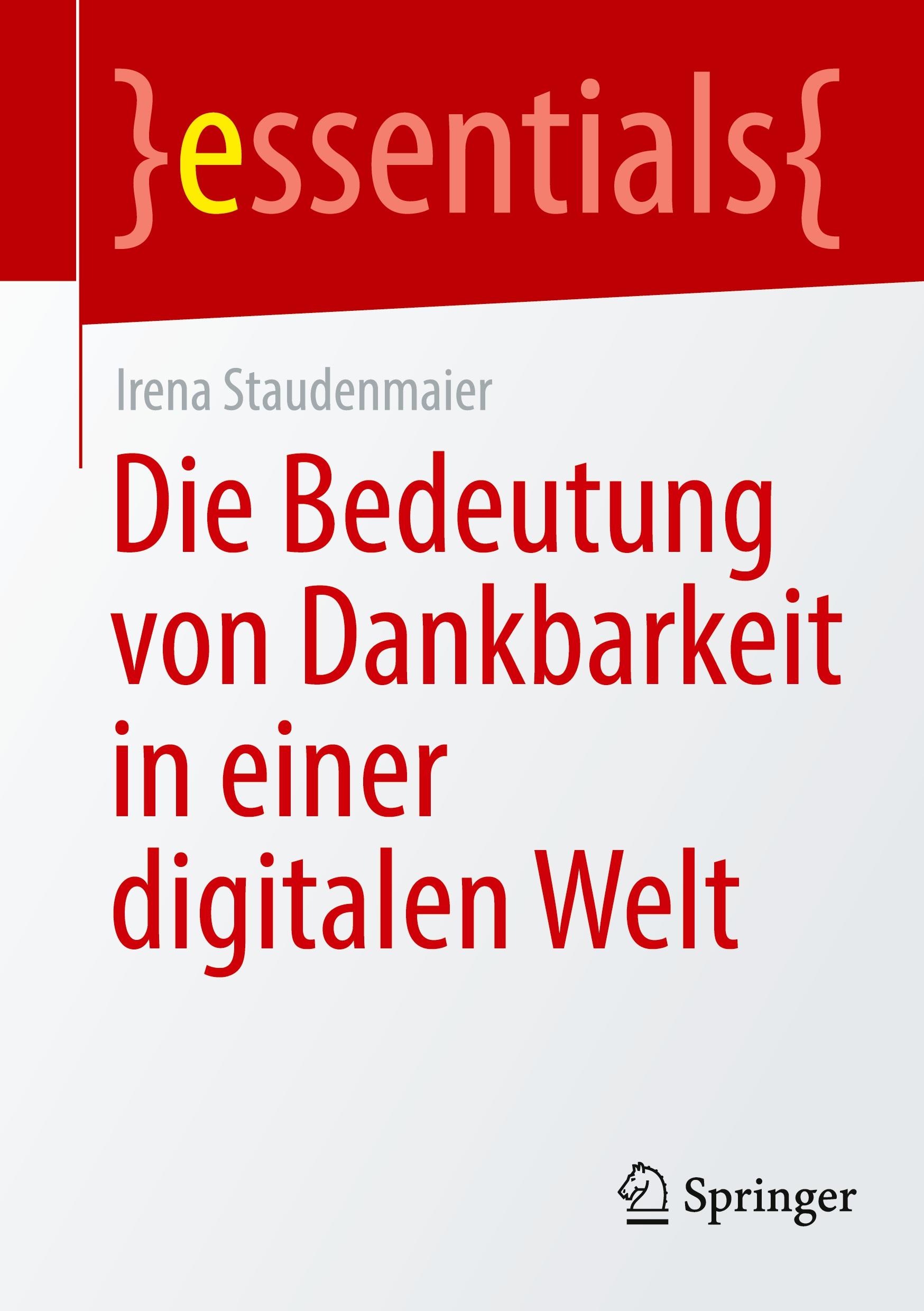 Cover: 9783662696118 | Die Bedeutung von Dankbarkeit in einer digitalen Welt | Staudenmaier